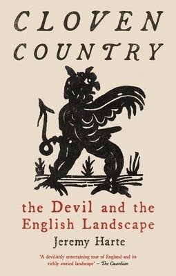 Cloven Country: The Devil and the English Landscape (Harte Jeremy)(Paperback)