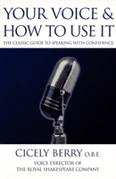 Your Voice and How to Use it (Berry Cicely)(Paperback / softback)