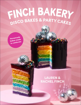 Finch Bakery Disco Bakes and Party Cakes (Finch Lauren)(Pevná vazba)