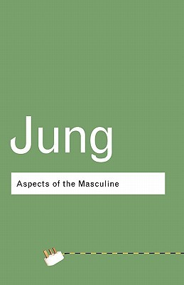 Aspects of the Masculine (Jung C. G.)(Paperback)