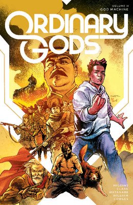 Ordinary Gods, Volume 2: God Machine (Higgins Kyle)(Paperback)