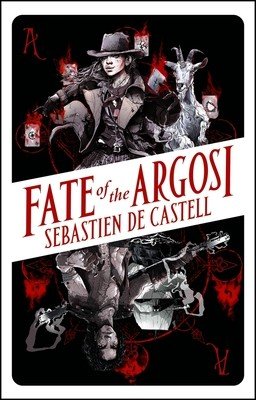 Fate of the Argosi (De Castell Sebastien)(Pevná vazba)