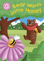 Reading Champion: Bear Wants Some Honey - Independent Pink 1a (Woolley Katie)(Paperback / softback)