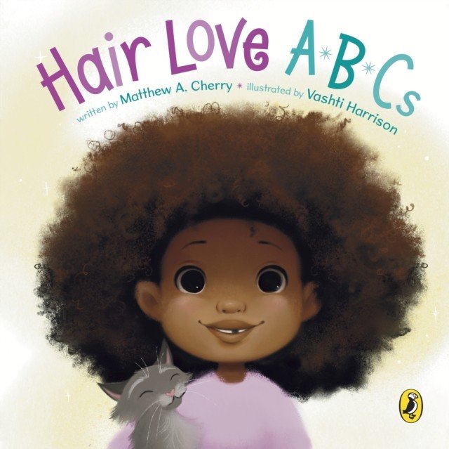 Hair Love ABCs (Cherry Matthew A.)(Board book)