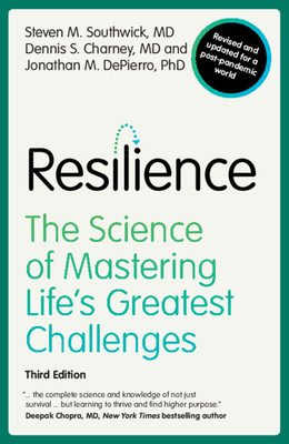 Resilience: The Science of Mastering Life's Greatest Challenges (Southwick Steven M.)(Paperback)