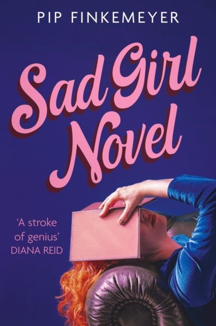 Sad Girl Novel (Finkemeyer Pip)(Paperback)