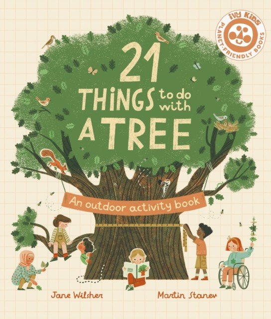 21 Things to Do With a Tree (Wilsher Jane)(Paperback / softback)