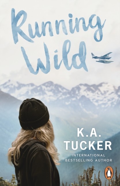 Running Wild (Tucker K.A.)(Paperback / softback)