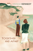Together and Apart (Kennedy Margaret)(Paperback / softback)