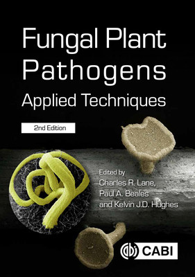 Fungal Plant Pathogens: Applied Techniques (Lane Charles R.)(Paperback)