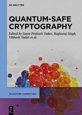 Quantum-Safe Cryptography Algorithms and Approaches (No Contributor)(Pevná vazba)