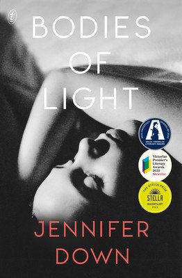 Bodies of Light (Down Jennifer)(Paperback)