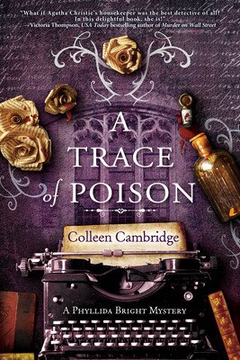 A Trace of Poison: A Riveting Historical Mystery Set in the Home of Agatha Christie (Cambridge Colleen)(Paperback)