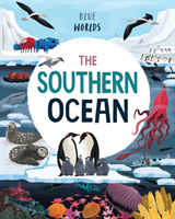 Blue Worlds: The Southern Ocean (Ganeri Anita)(Paperback / softback)