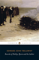 Records of Shelley, Byron and the Author (Trelawny Edward John)(Paperback / softback)