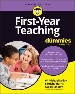 First-Year Teaching for Dummies (Flaherty Carol)(Paperback)