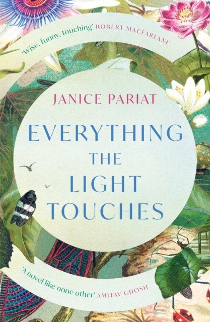 Everything the Light Touches (Pariat Janice)(Paperback / softback)