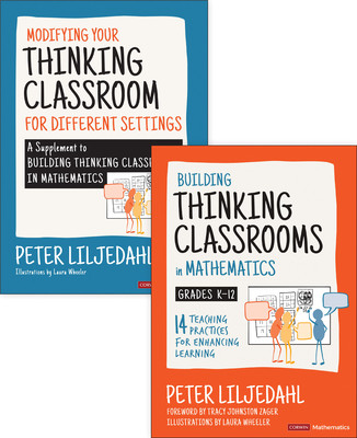 BUNDLE: Liljedahl: Building Thinking Classrooms in Mathematics, Grades K-12 + Liljedahl: Modifying Your Thinking Classroom for Different Settings (Liljedahl Peter)(Mixed media product)