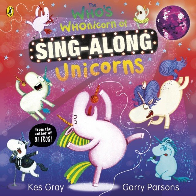 Who's Whonicorn of Sing-along Unicorns (Gray Kes)(Paperback / softback)