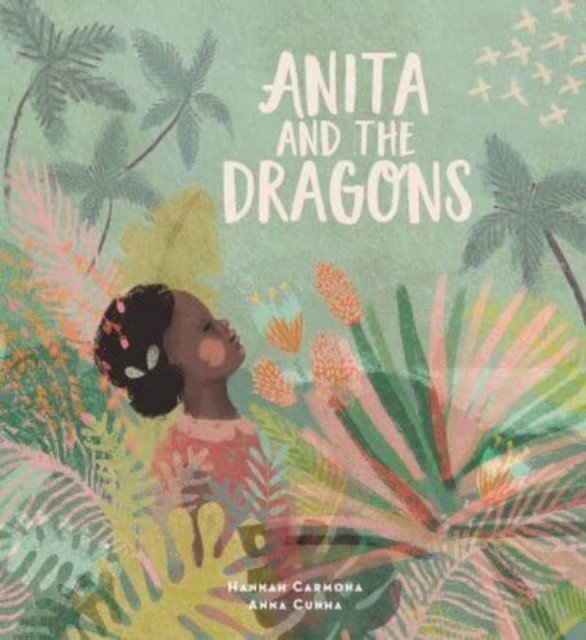 Anita and the Dragons (Carmona Hannah)(Paperback / softback)