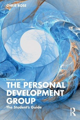 The Personal Development Group: The Student's Guide (Rose Chris)(Paperback)
