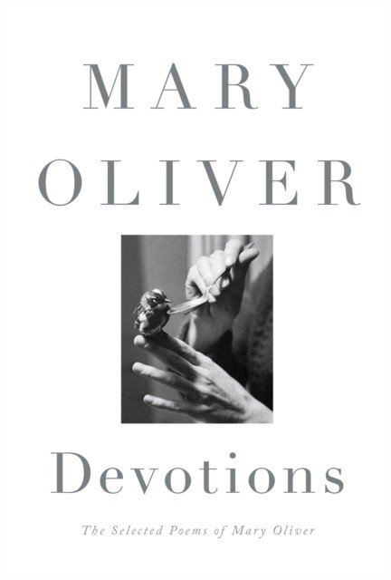 Devotions (Oliver Mary)(Pevná vazba)