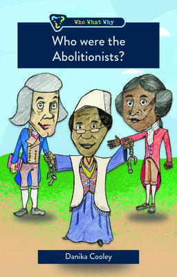 Who Were the Abolitionists? (Cooley Danika)(Paperback)