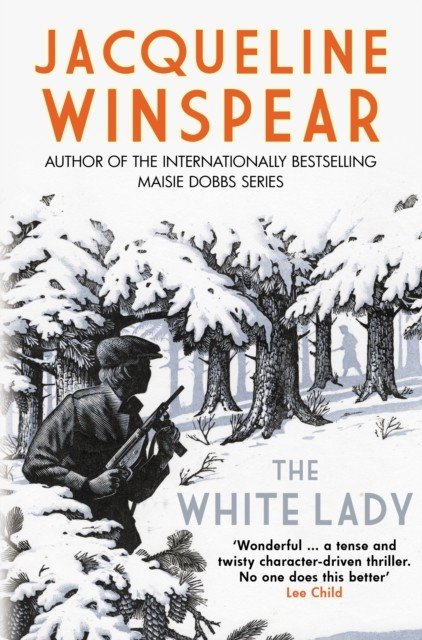 White Lady - A captivating stand-alone mystery from the author of the bestselling Maisie Dobbs series (Winspear Jacqueline (Author))(Paperback / softback)