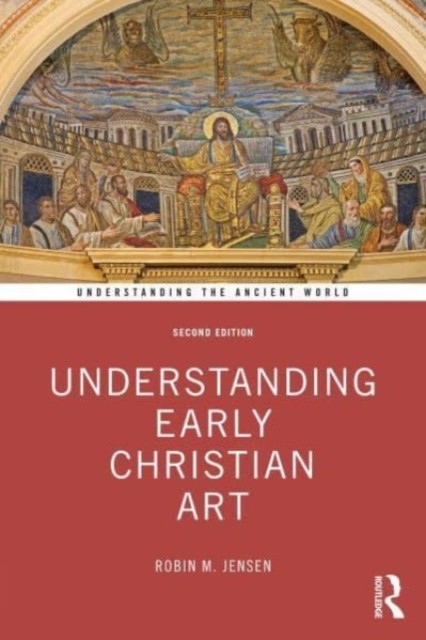 Understanding Early Christian Art (Jensen Robin M.)(Paperback)