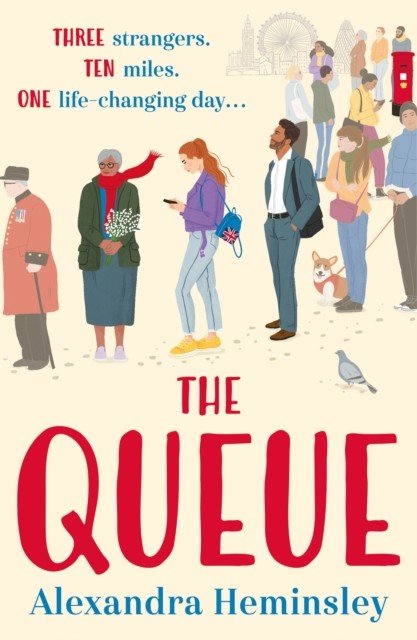 Queue - The hotly-anticipated and delightfully heartwarming novel inspired by the queue for the Queen (Heminsley Alexandra)(Paperback / softback)