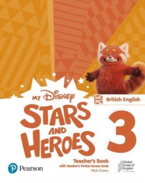 My Disney Stars and Heroes British Edition Level 3 Teacher's Book with eBooks and Digital Resources(Mixed media product)