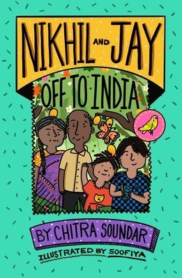 Nikhil and Jay Off to India (Soundar Chitra)(Paperback)
