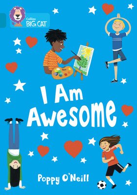 I Am Awesome: Band 13/Topaz (Neill Poppy)(Paperback)