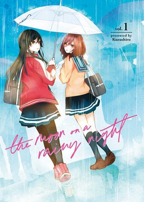 The Moon on a Rainy Night 1 (Kuzushiro)(Paperback)