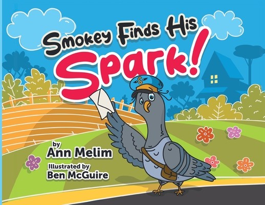 Smokey Finds his Spark (Melim Ann)(Paperback)