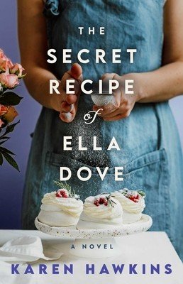 The Secret Recipe of Ella Dove (Hawkins Karen)(Paperback)
