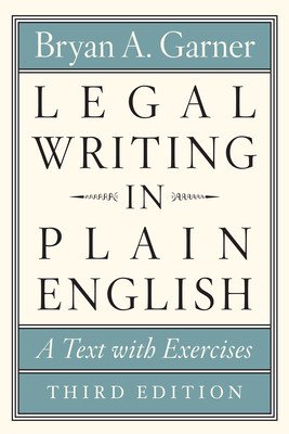 Legal Writing in Plain English, Third Edition: A Text with Exercises (Garner Bryan A.)(Paperback)