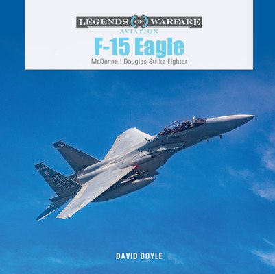F-15 Eagle: McDonnell Douglas Strike Fighter (Doyle David)(Pevná vazba)