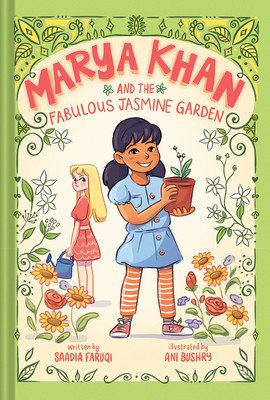Marya Khan and the Fabulous Jasmine Garden (Marya Khan #2) (Faruqi Saadia)(Paperback)