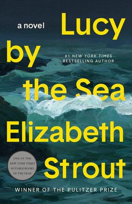Lucy by the Sea (Strout Elizabeth)(Paperback)