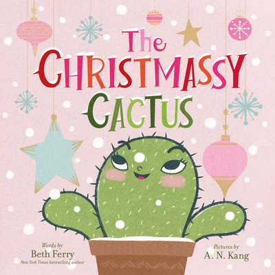 The Christmassy Cactus (Ferry Beth)(Pevná vazba)