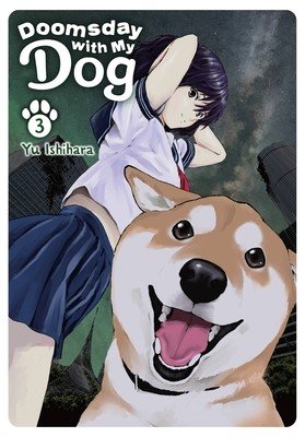 Doomsday with My Dog, Vol. 3 (Ishihara Yu)(Paperback)
