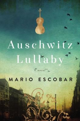 Auschwitz Lullaby (Escobar Mario)(Paperback)