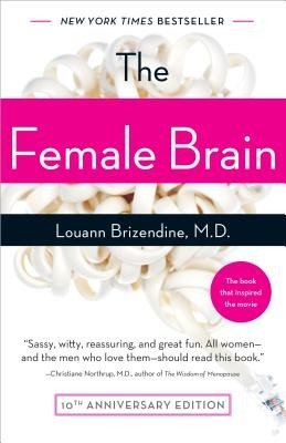 The Female Brain (Brizendine Louann)(Paperback)