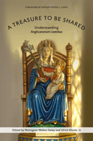 A Treasure to Be Shared: Understanding Anglicanorum Coetibus (Oxley Walter)(Paperback)