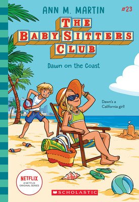 Dawn on the Coast (the Baby-Sitters Club #23) (Martin Ann M.)(Paperback)