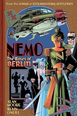 Nemo: The Roses of Berlin (Moore Alan)(Pevná vazba)