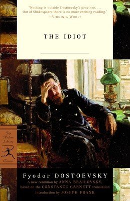 The Idiot (Dostoyevsky Fyodor)(Paperback)