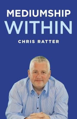 Mediumship Within (Ratter Chris)(Paperback)
