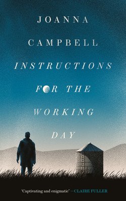 Instructions for the Working Day (Campbell Joanna)(Paperback)